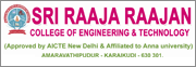 Sri Raaja Raajan College of Engineering and Technology